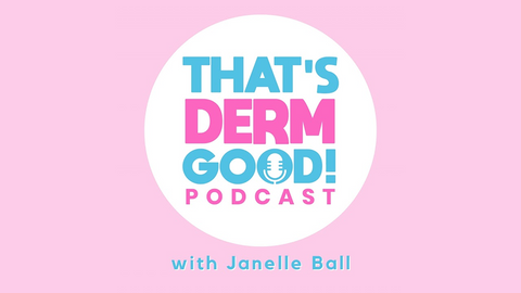 That's Derm Good by Janelle Ball
