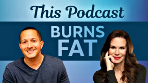 This Podcast Burns Fat